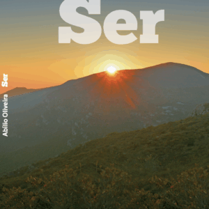 Ser... Pois que Deus Assim o quis